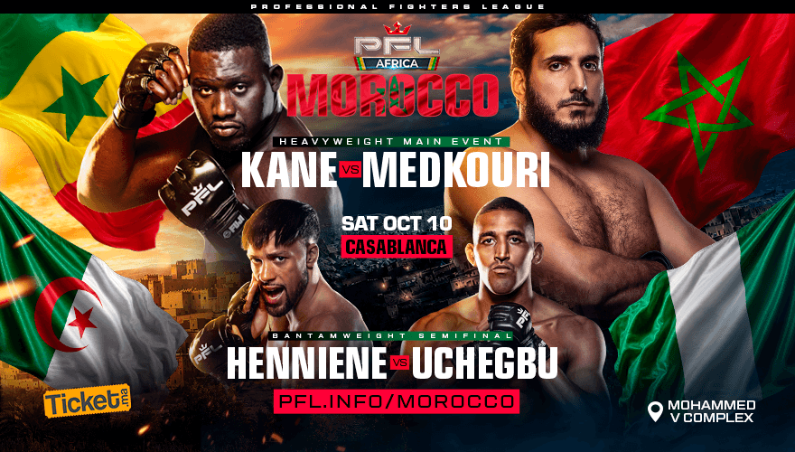 PFL AFRICA SEMIFINALS : CASABLANCA
