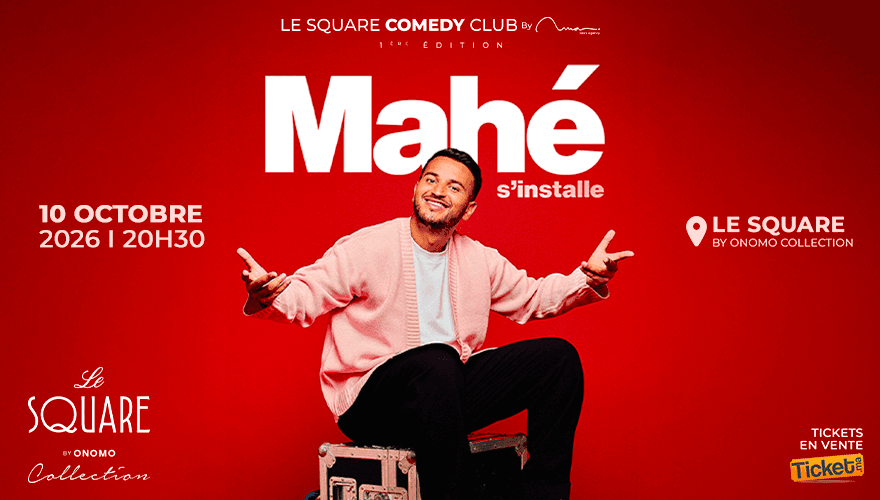 MAHÉ AU SQUARE COMEDY CLUB