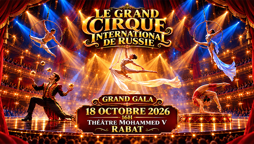 Le Grand Cirque International de Russie – Rabat