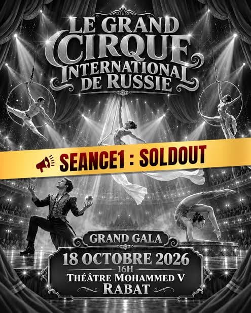 Le Grand Cirque International de Russie – Grand Gala à Rabat