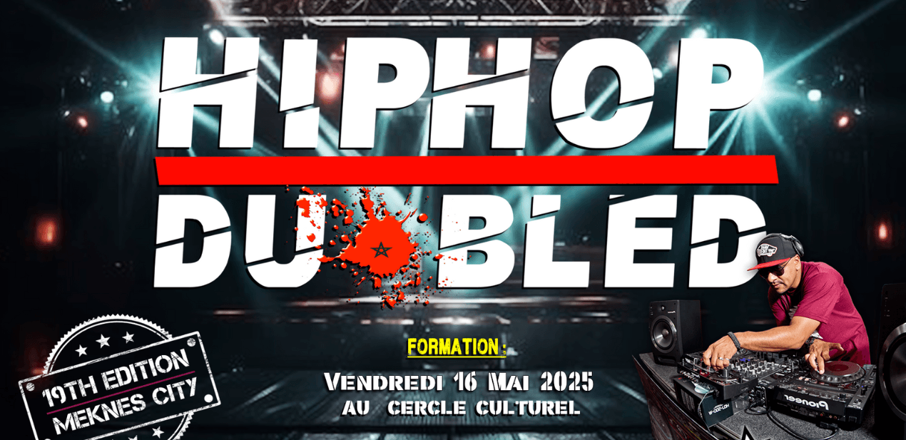 HIPHOP DU BLED 2025 : La culture urbaine à l’honneur à Meknès !