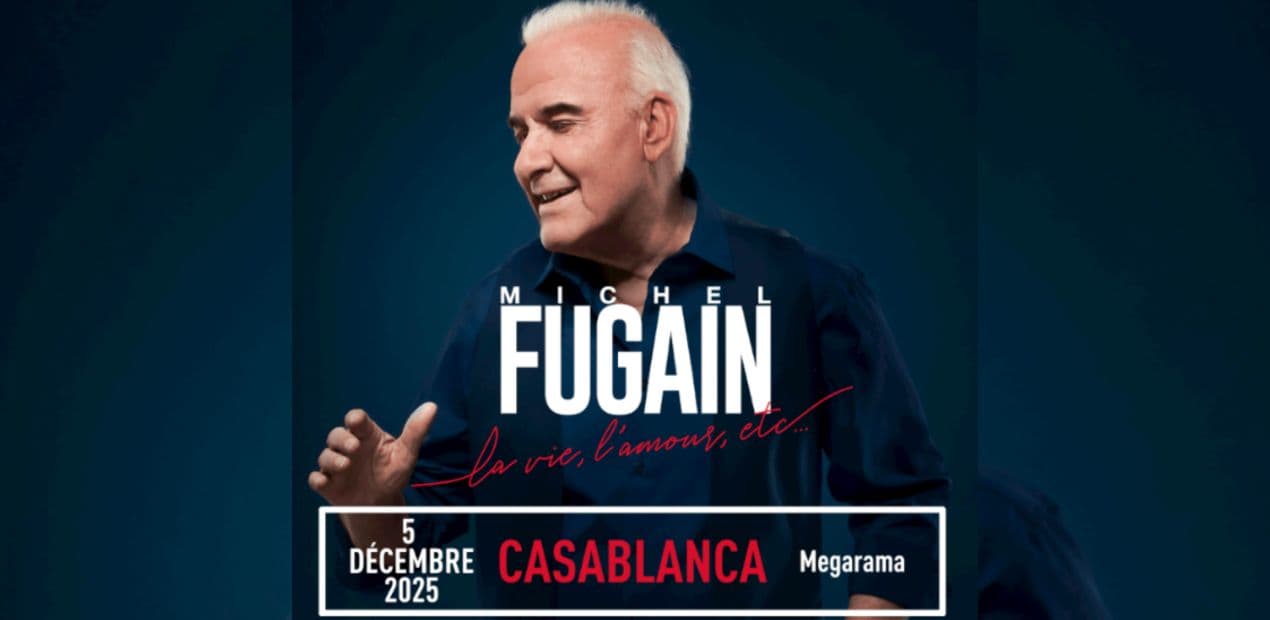 Michel Fugain à Casablanca : Une Soirée de Vie, d’Amour et de Chansons Inoubliables