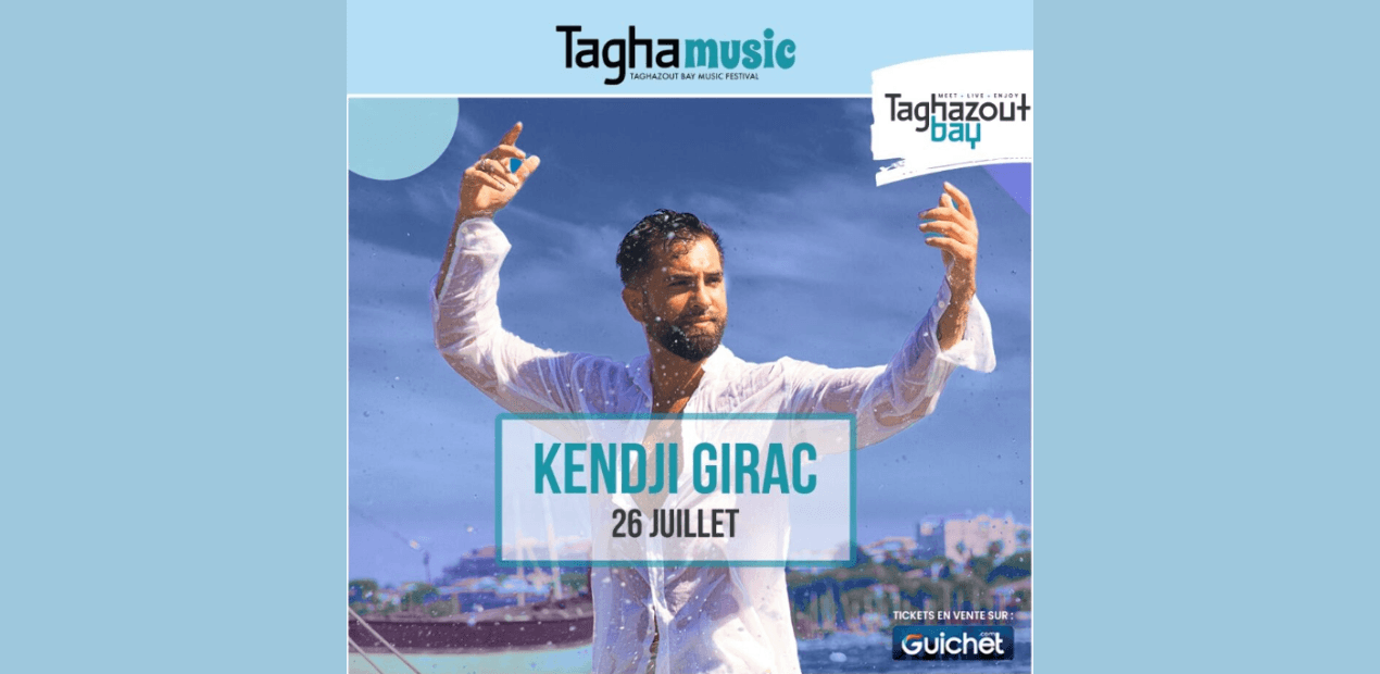 KENDJI GIRAC AU TAGHA MUSIC FESTIVAL 2025