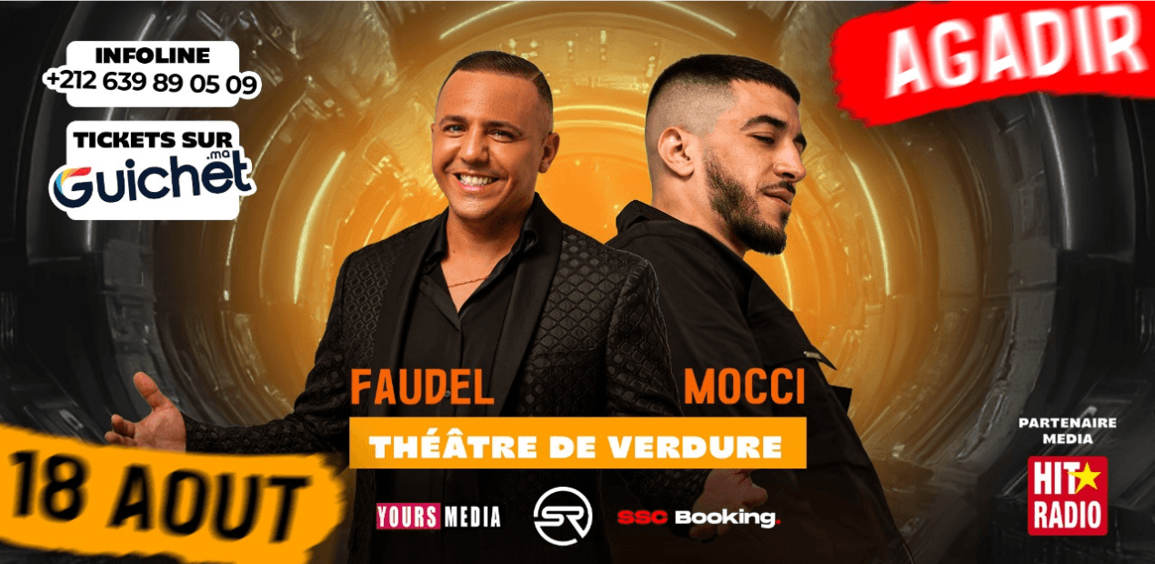 MOROCCO GENERATION : FAUDEL & MOCCI À AGADIR