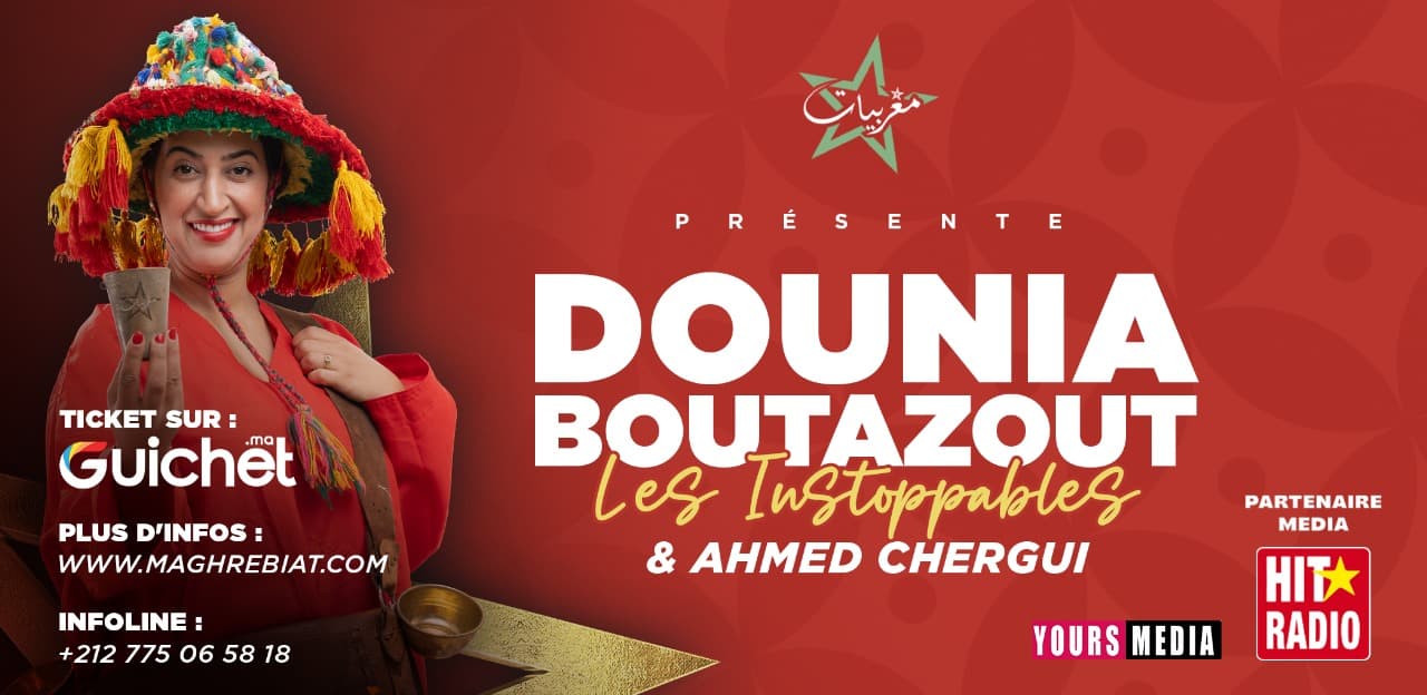 DOUNIA BOUTAZOUT & AHMED CHERGUI — LES INSTOPPABLES