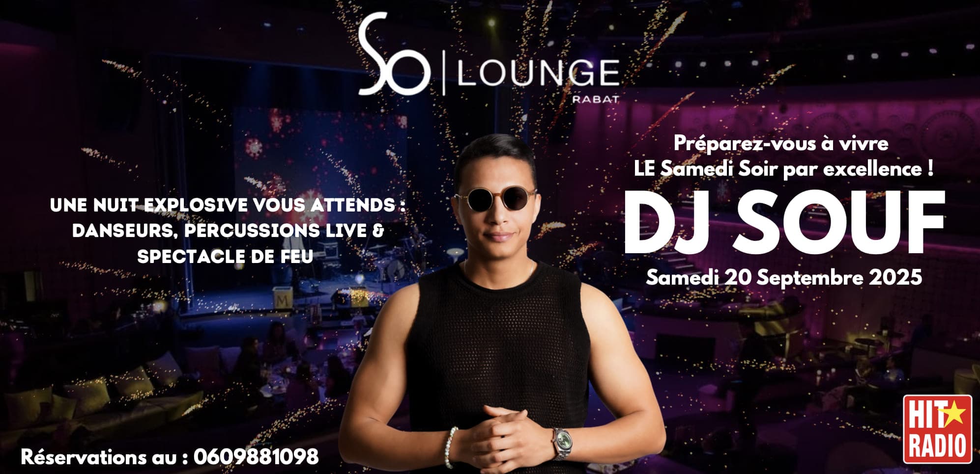 Une nuit explosive vous attend ce samedi 20 septembre avec DJ Souf !