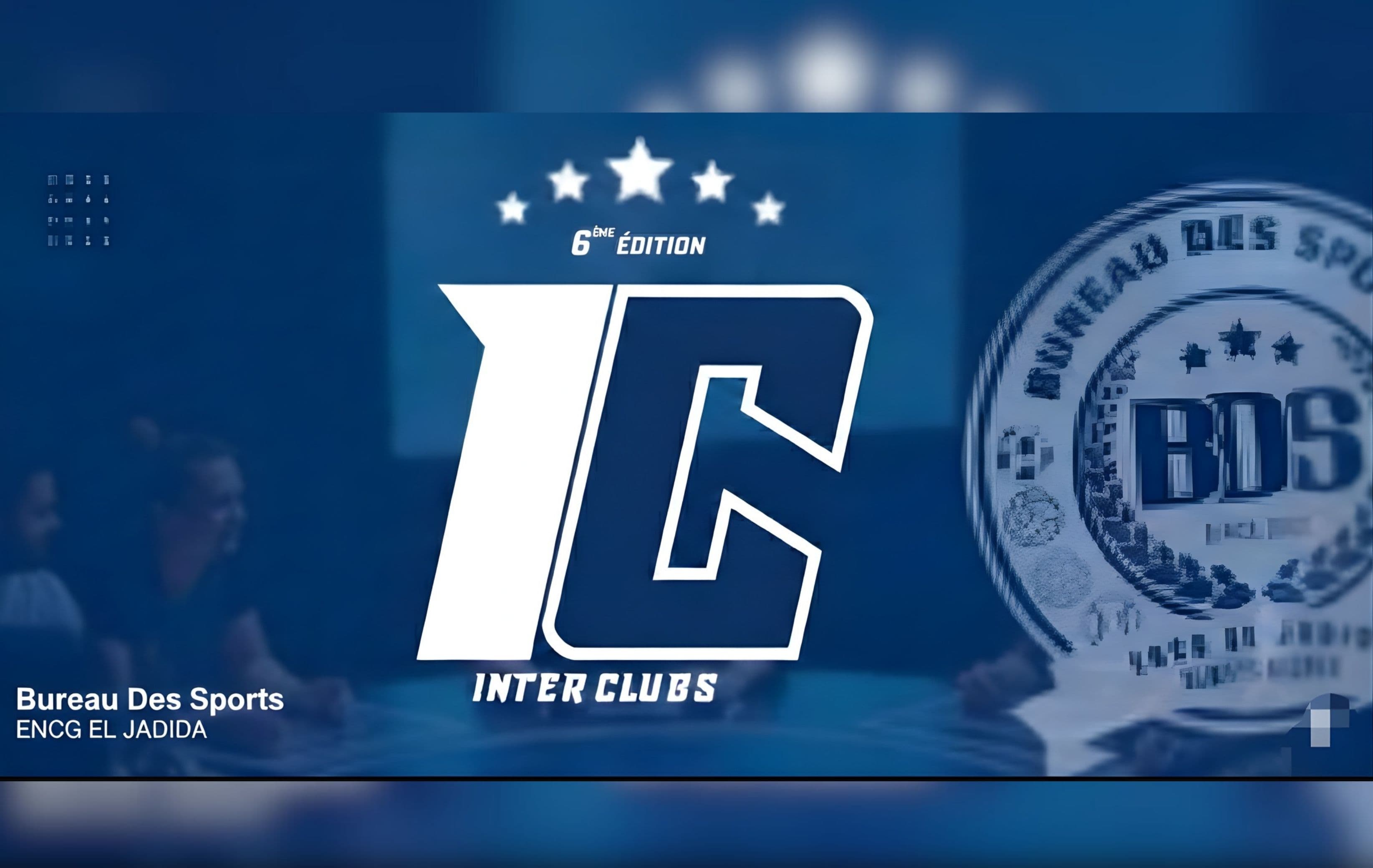 L’ENCG El Jadida lance la 6ᵉ édition de l’Interclubs