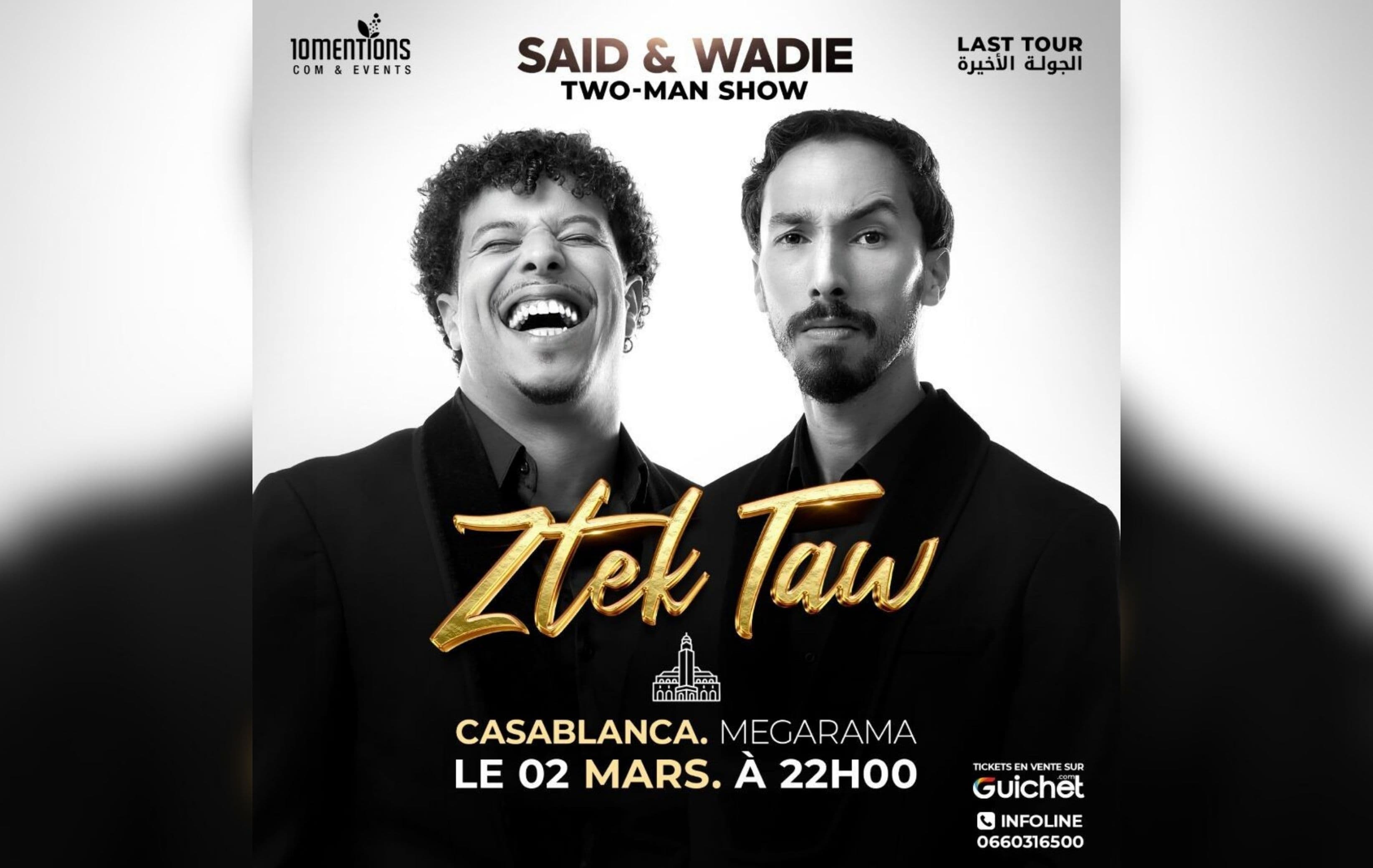 Said & Wadie en spectacle à Casablanca — “Ztek Taw” : rires et complicité sur scène