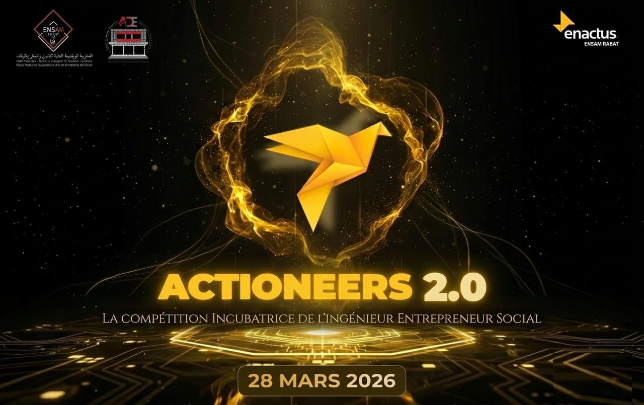 Enactus ENSAM Rabat lance ACTIONEERS 2.0