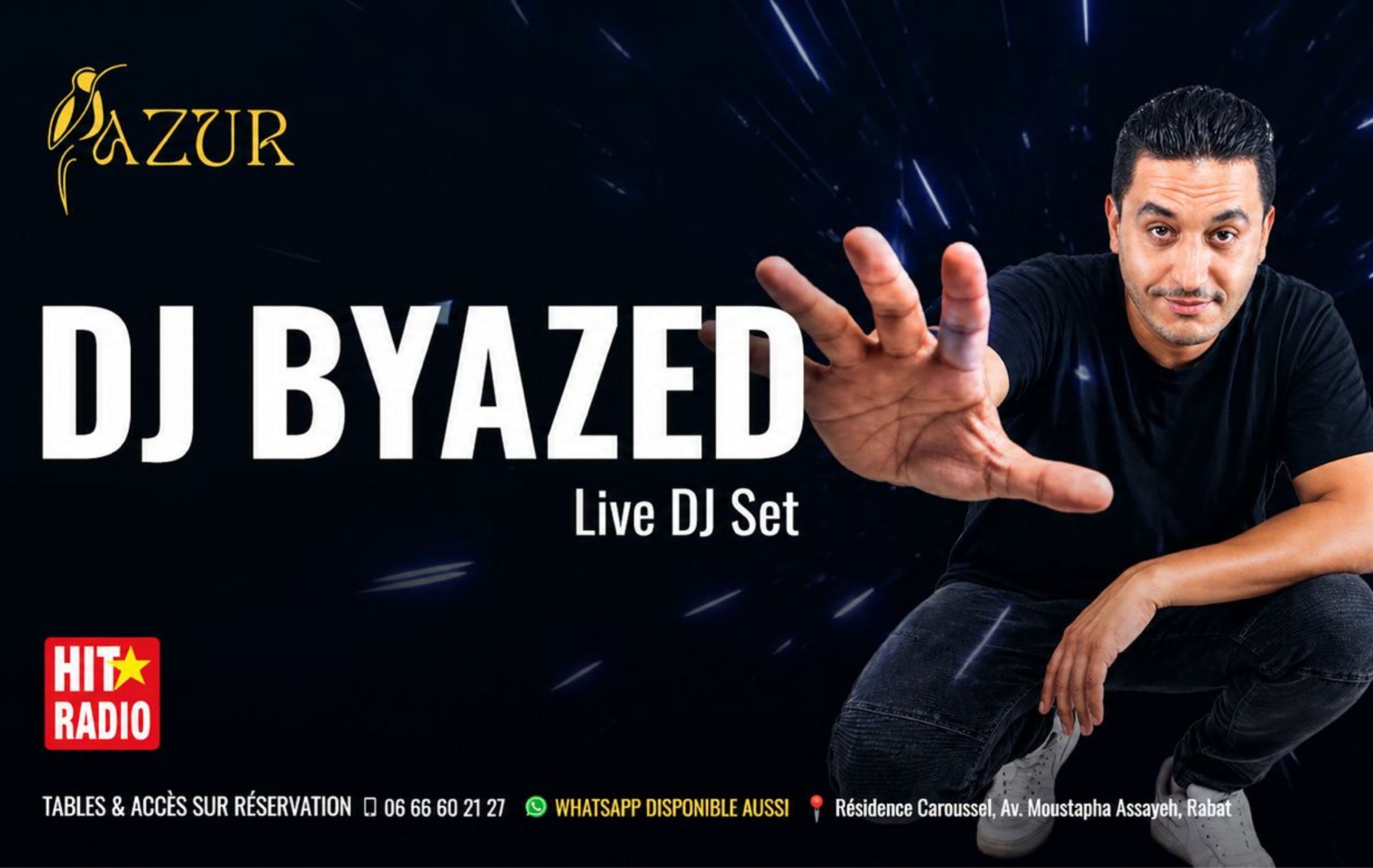 Dj Byazed au Azur Rabat